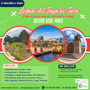 LEGADO DEL IMPERIO INCA - 7 DÍAS 6 NOCHES (Lima-Cuzco-Valle Sagrado-Puno)