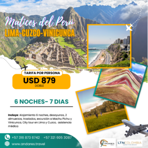 MATICES DEL PERÚ - 7 DÍAS 6 NOCHES Lima-Cuzco-Vinicunca